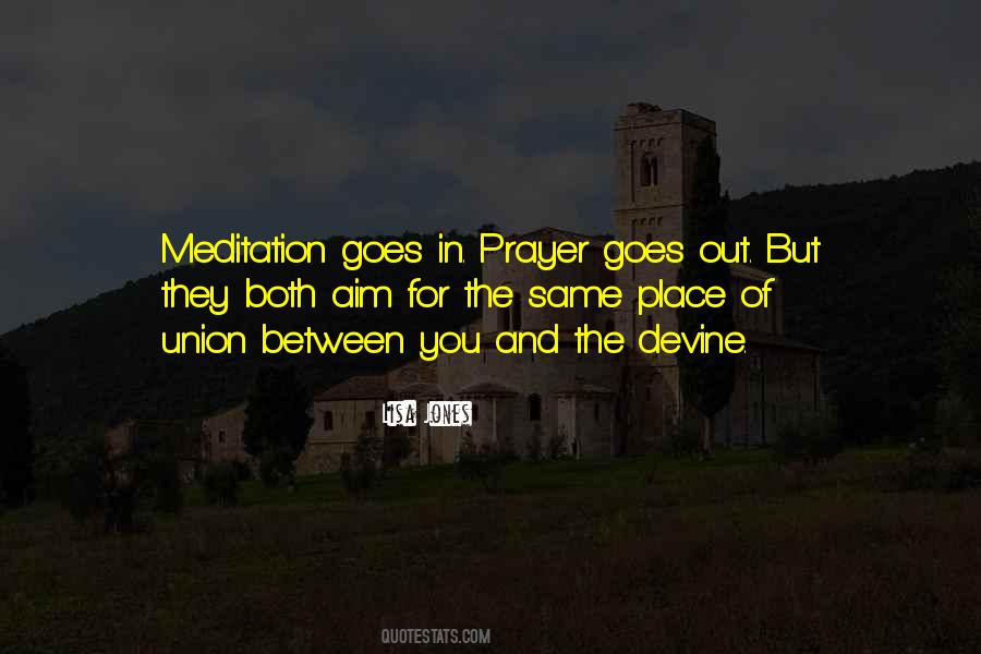 Quotes About Meditation And Prayer #694856