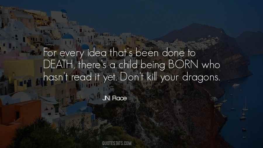 Quotes About Dragons And Death #555233