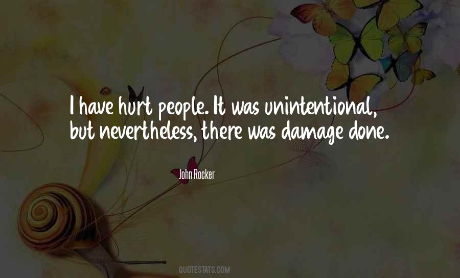 Quotes About Unintentional #1126160