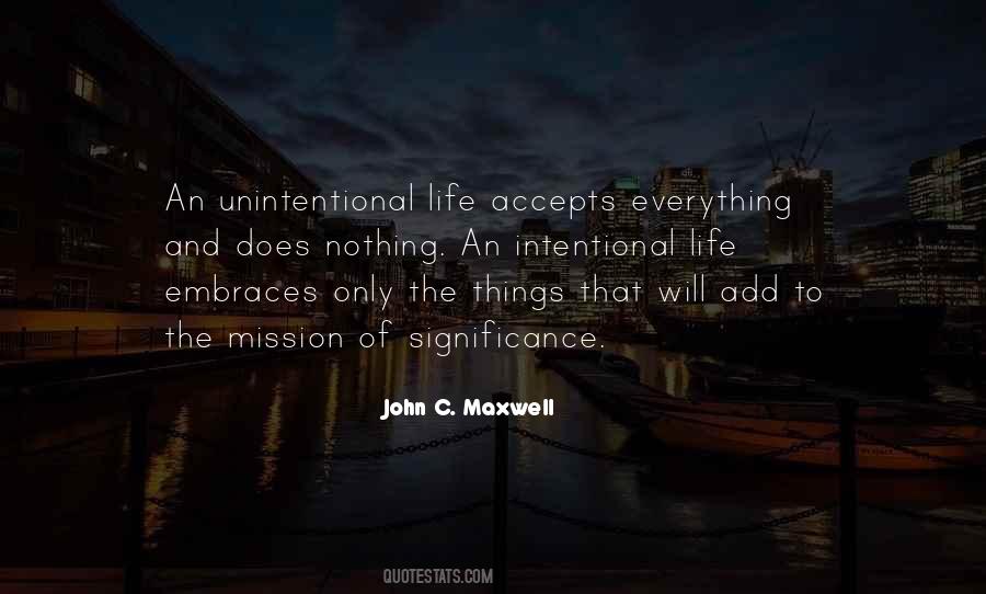 Quotes About Unintentional #1360504