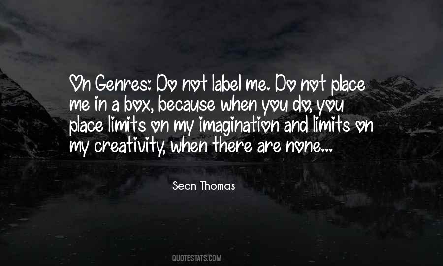 Limits Of Your Imagination Quotes #722106