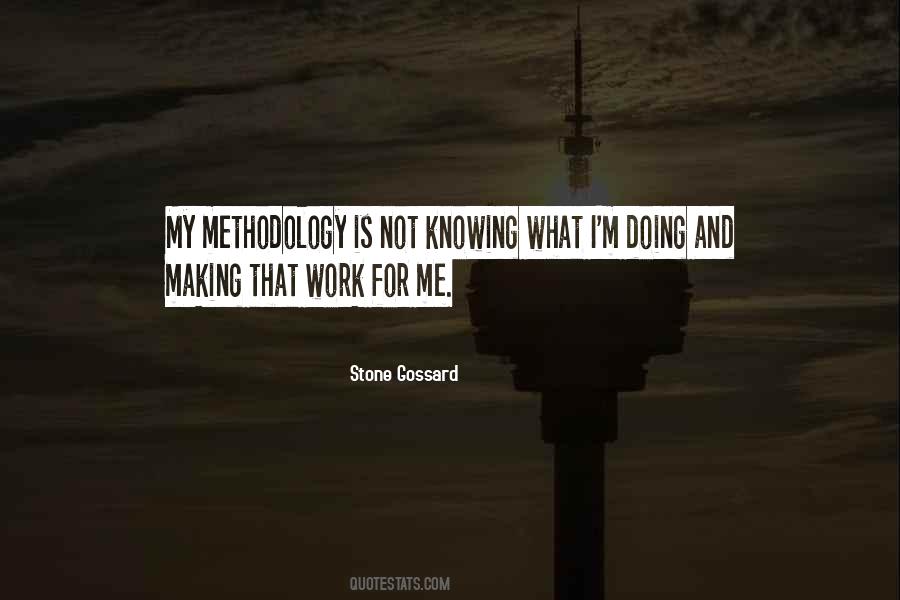 Quotes About Methodology #1118839