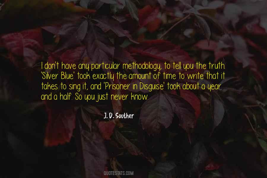 Quotes About Methodology #870398