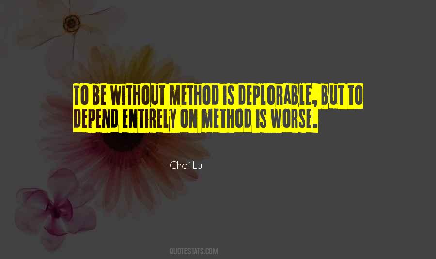 Quotes About Methodology #891282 Quotes About Methodology #891282