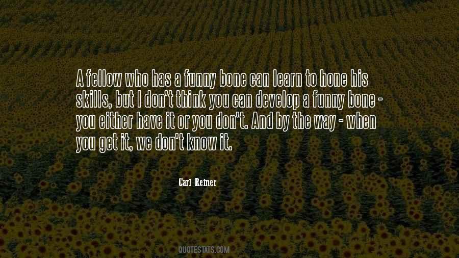 Learn Skills Quotes #1051186