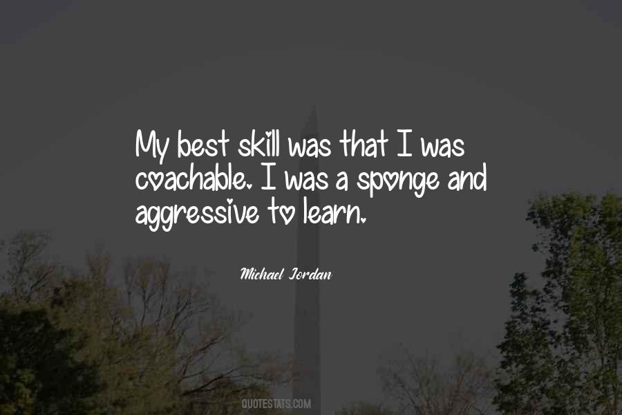 Learn Skills Quotes #893568