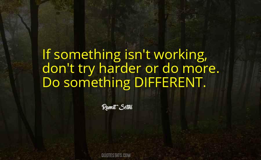 Quotes About Do Something Different #1540566