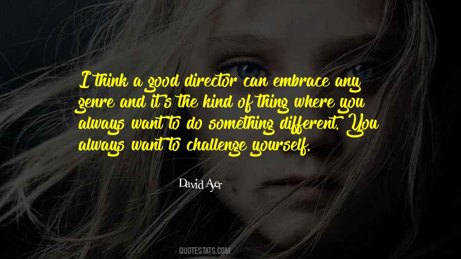 Quotes About Do Something Different #1682248