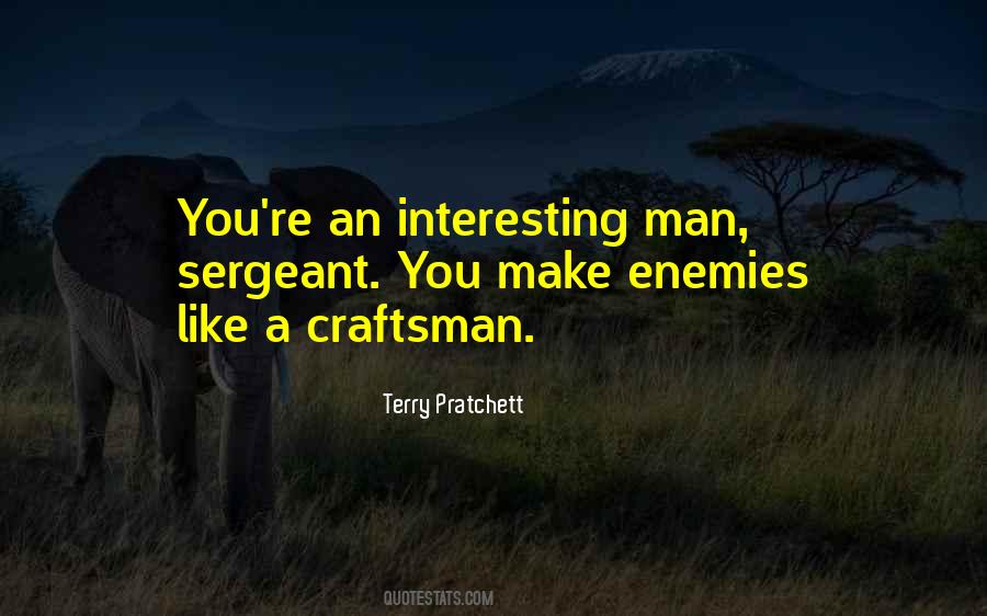 Quotes About Interesting Man #1337077