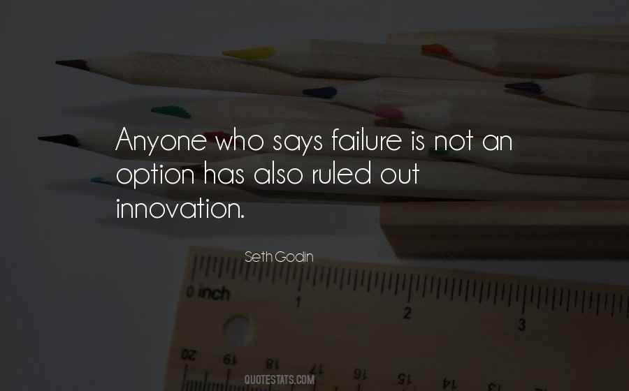Quotes About Failure Is Not An Option #1085163