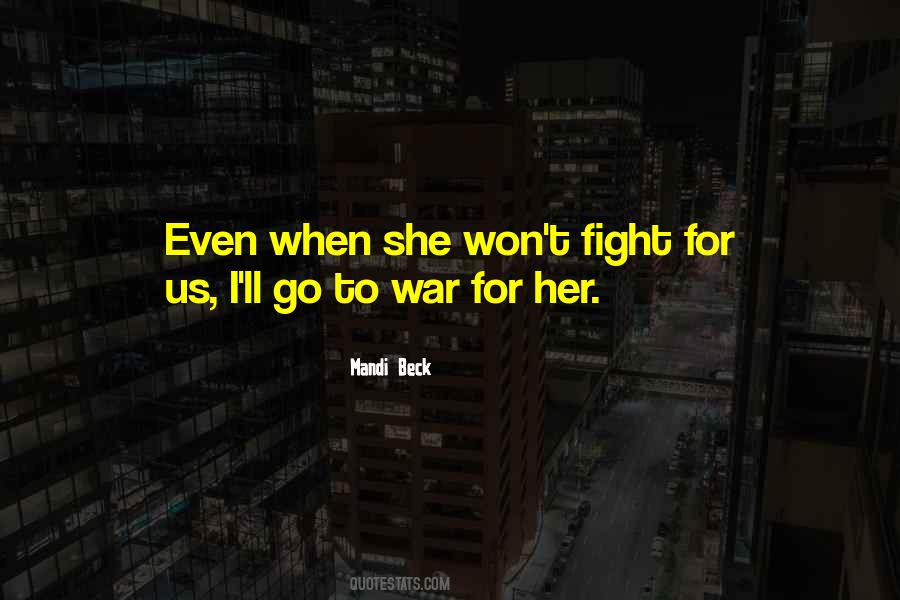 Fight For Us Quotes #1822527