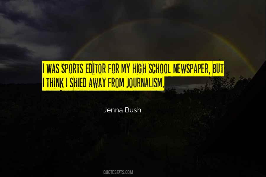 Quotes About Journalism #1251115