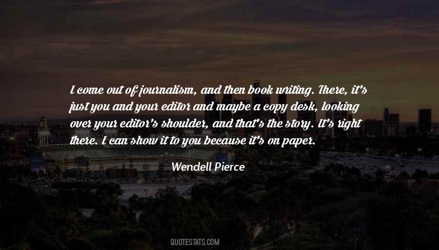 Quotes About Journalism #1252428