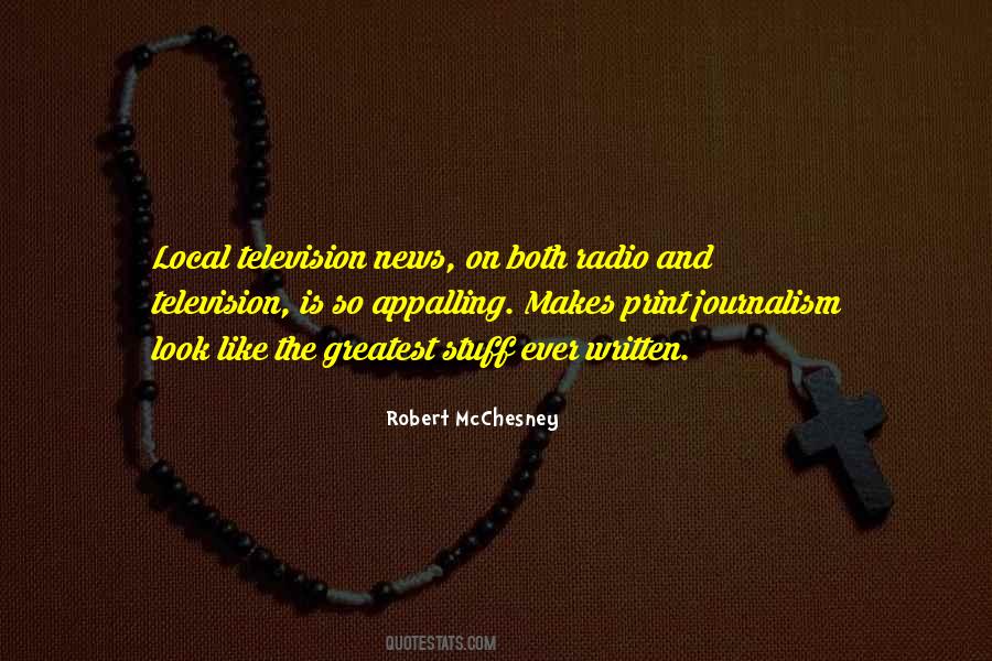 Quotes About Journalism #1272601