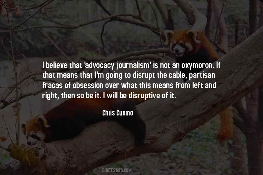 Quotes About Journalism #1360318