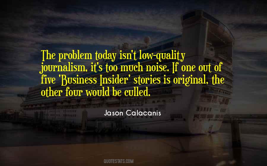 Quotes About Journalism #1386687