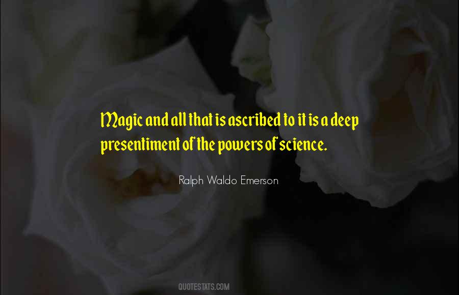 Quotes About The Magic Of Science #1798915