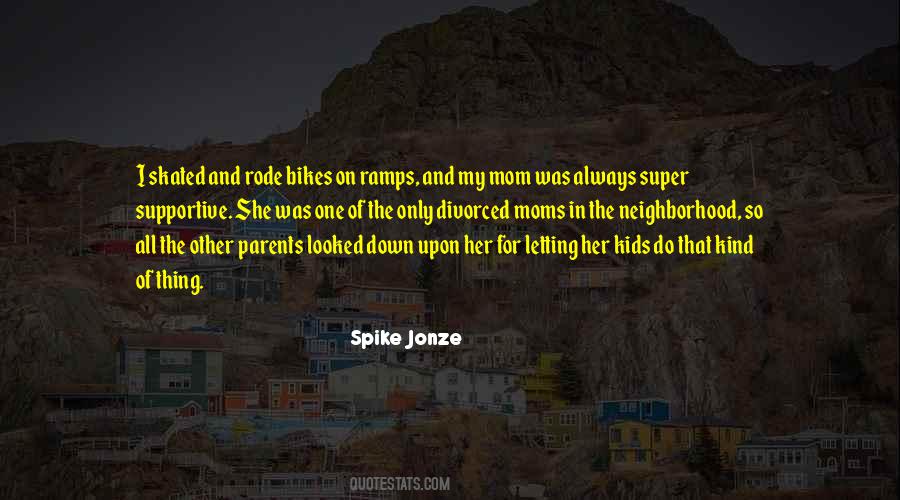 Quotes About Super Moms #1303217