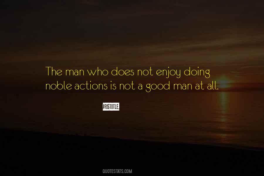 Noble Actions Quotes #1516318
