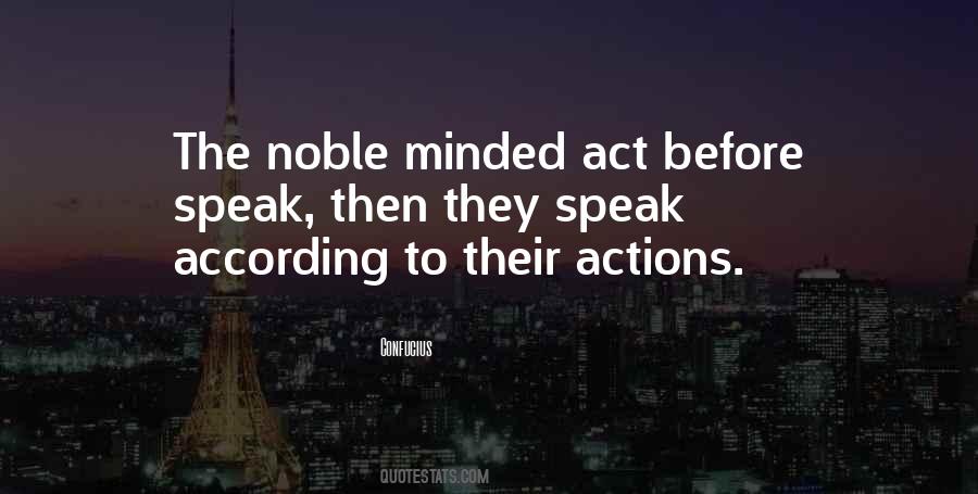 Noble Actions Quotes #1846991