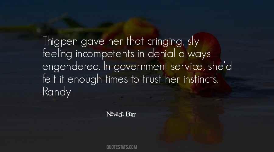 Quotes About Trust Instincts #1346644
