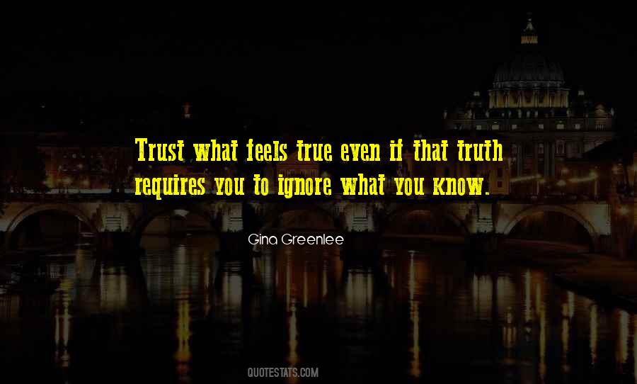 Quotes About Trust Instincts #290569