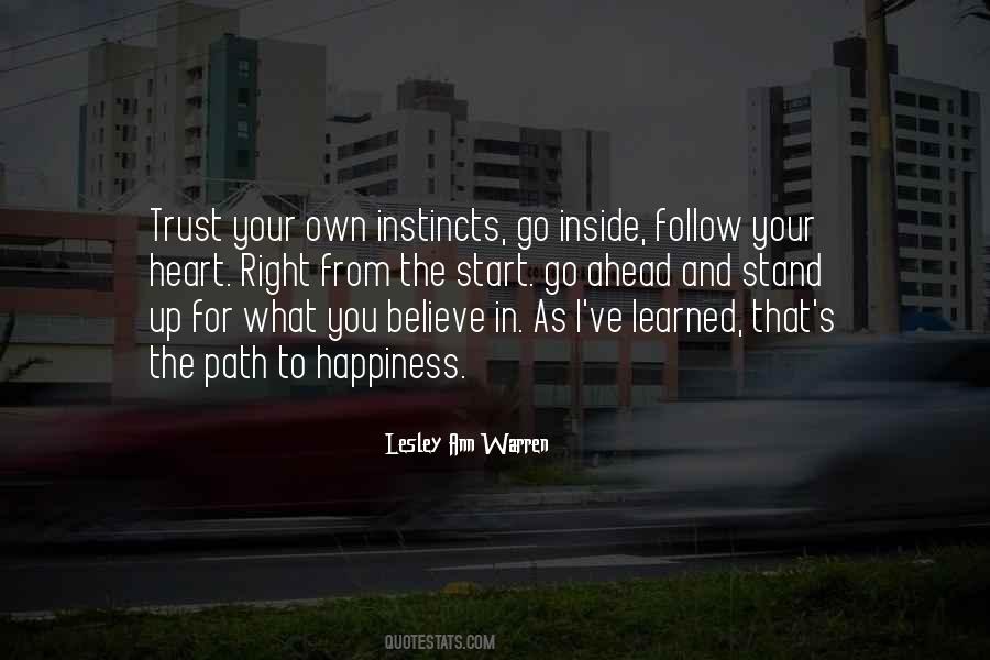 Quotes About Trust Instincts #737146