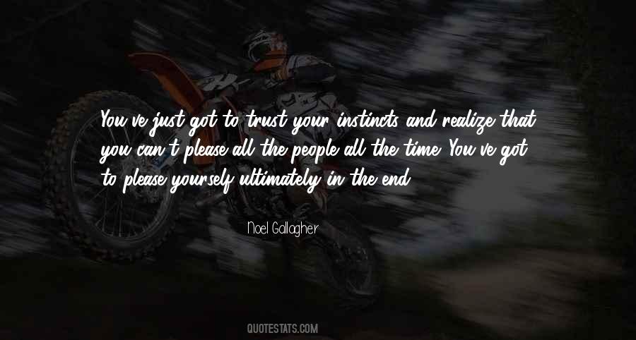 Quotes About Trust Instincts #771322