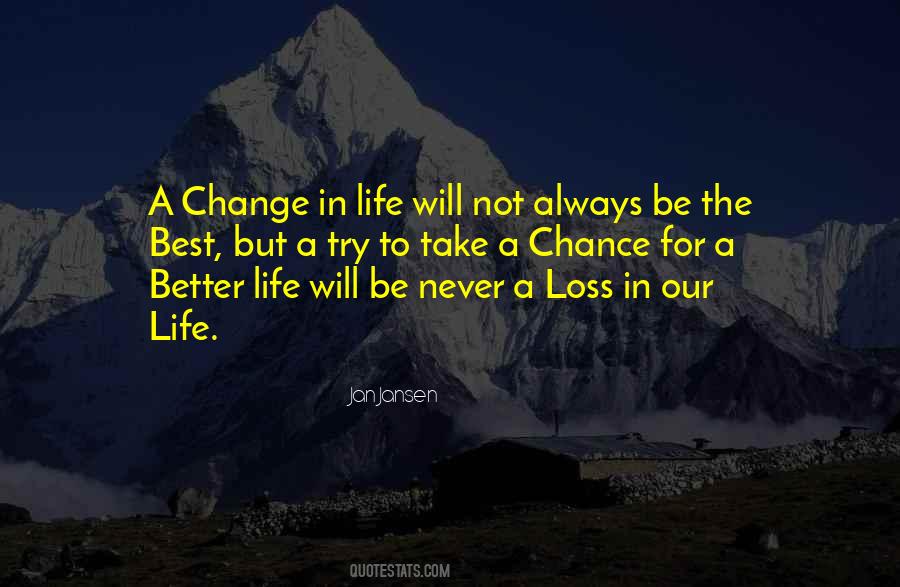 Change Chance Quotes #235027