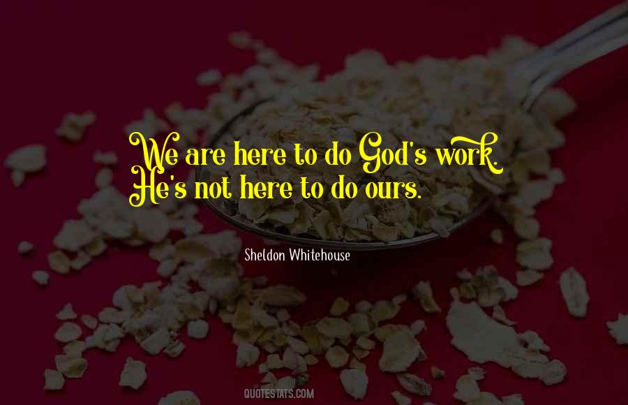 God S Work Quotes #1209285