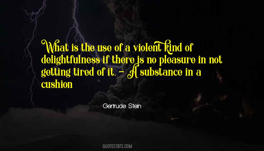 Quotes About Substance Use #1393834