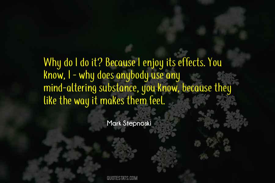 Quotes About Substance Use #1821266