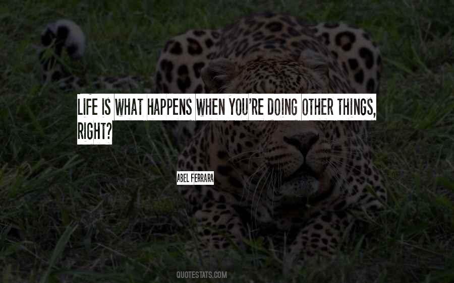 Quotes About Doing Things Right #233163