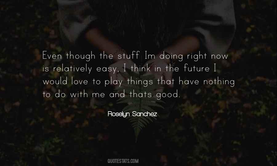 Quotes About Doing Things Right #350615