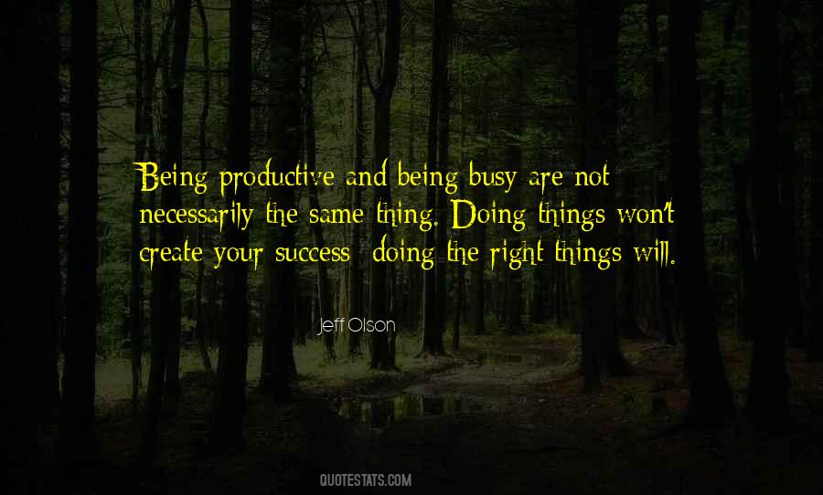 Quotes About Doing Things Right #599412