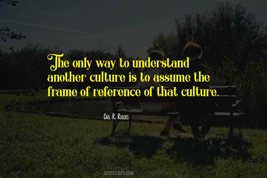 Another Culture Quotes #1417020