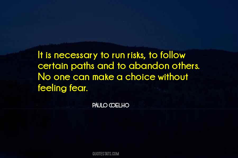 Quotes About Paths And Choices #1378802