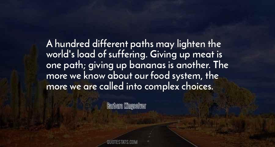 Quotes About Paths And Choices #252757