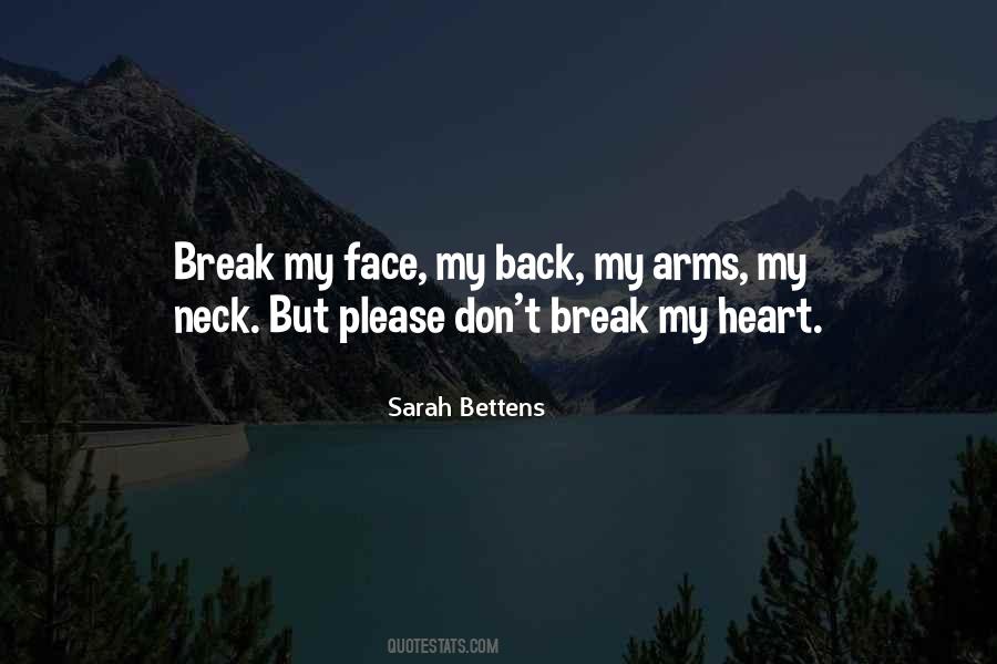 Break My Heart Quotes #1770543