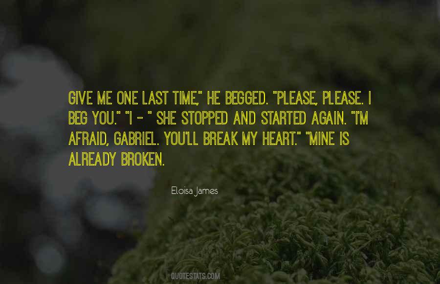 Break My Heart Quotes #577598