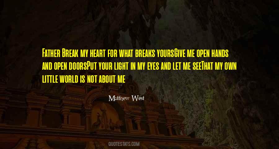 Break My Heart Quotes #978186
