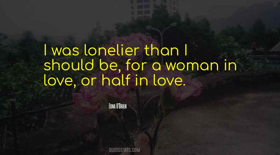 Quotes About Lonely Woman #1217851