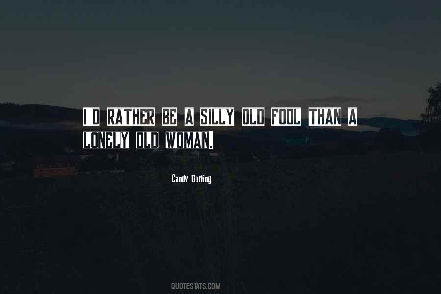 Quotes About Lonely Woman #869772
