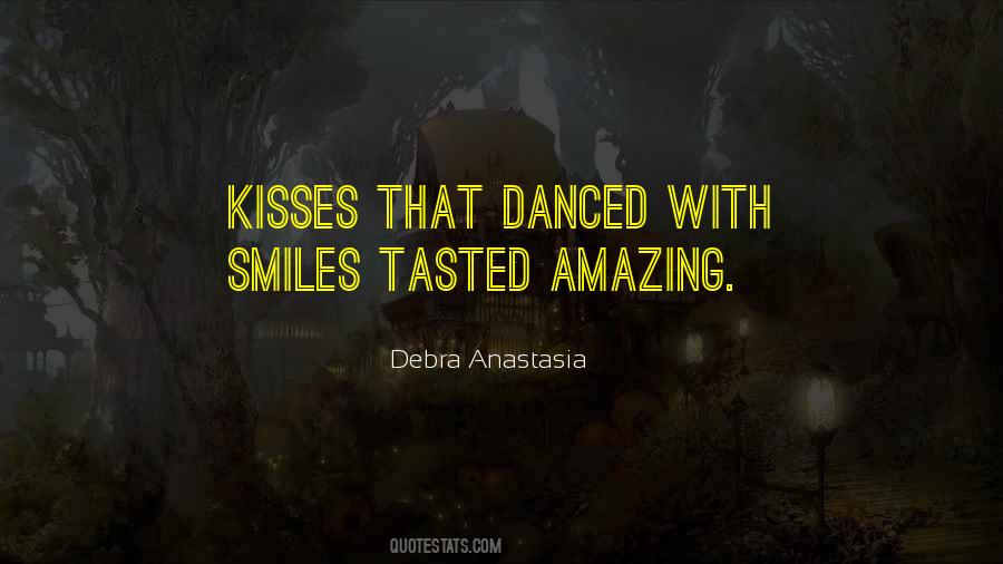 Quotes About Smiles And Kisses #942337