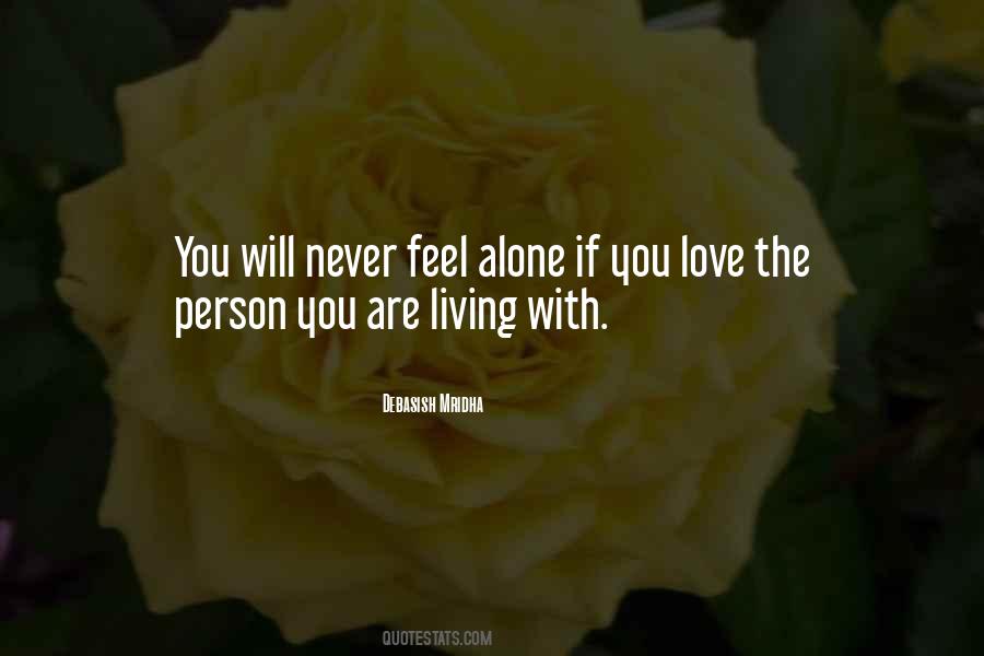 Quotes About You Are Never Alone #1493376