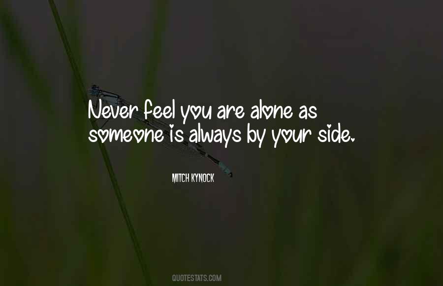 Quotes About You Are Never Alone #1638870