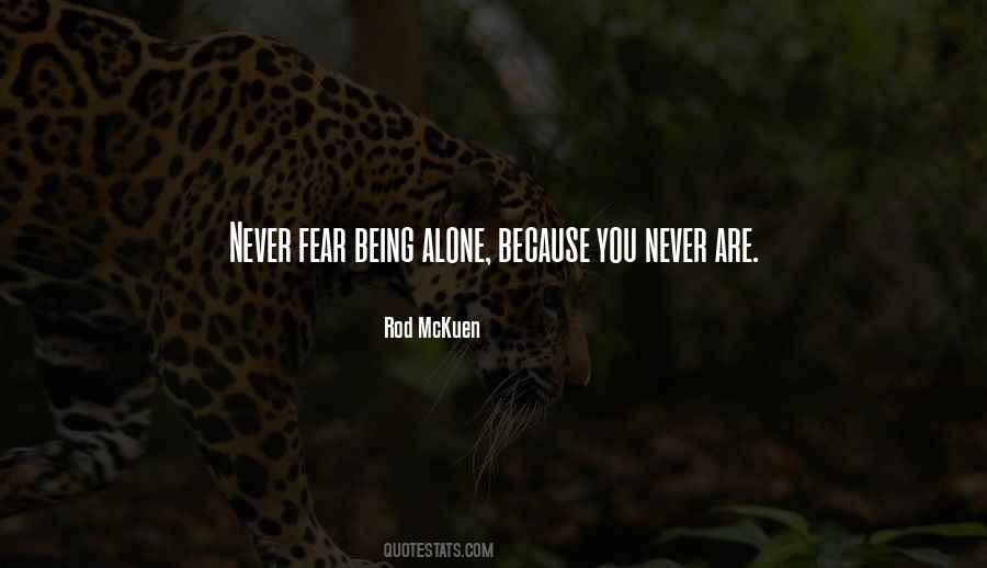 Quotes About You Are Never Alone #533514