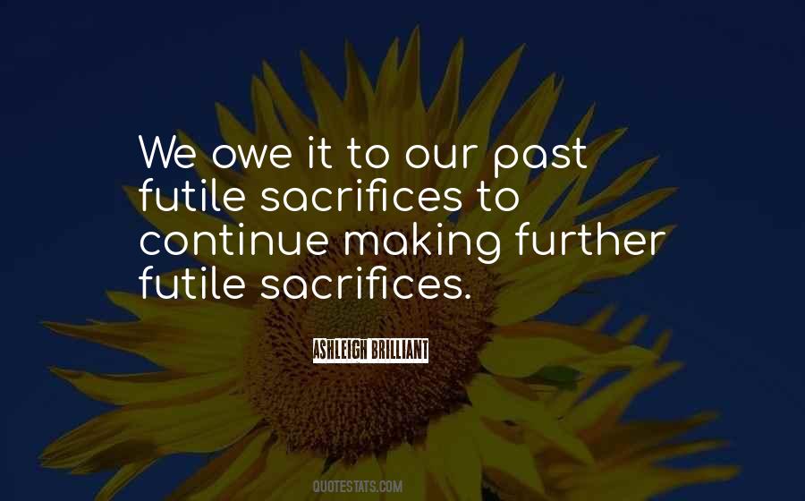 Quotes About Making Sacrifices For Others #1438807