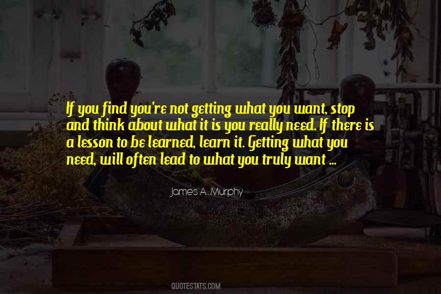 Quotes About Not Getting What You Want #120637
