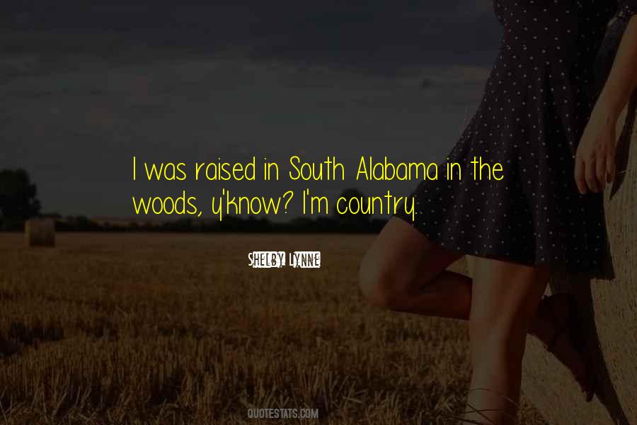 Quotes About Raised In The South #139462